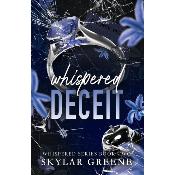 Whispered Whispered Deceit: A Forbidden Love Blossoms Amidst Heartbreak, Book 2, (Paperback)