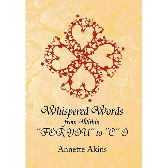 Whispered Words from Within ''for You'' to ''c'' O