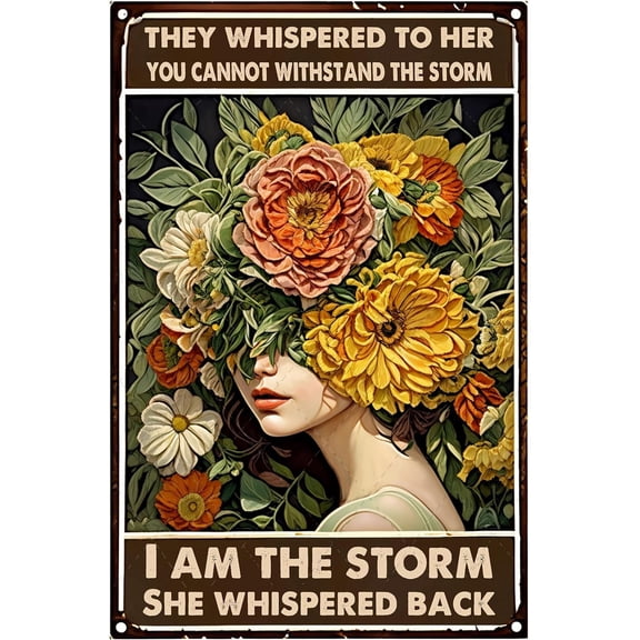 They Whispered to Her You Cannot Withstand The Storm Aluminum Sign Inspirational Quote Wall Art Boho Decoration Print Vintage Tin Sign Bathroom Wall Decoration 12x16 Inches