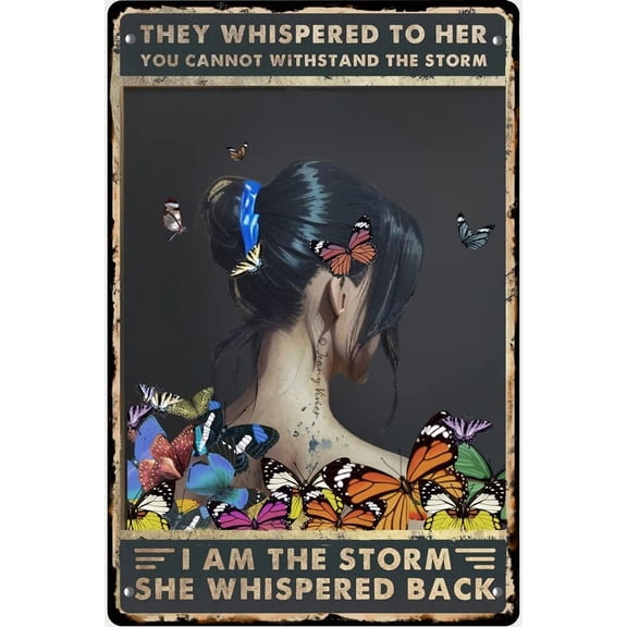 They Whispered to Her You Cannot Withstand The Storm Vintage Tin Sign, Boho Positive Motivational Wall Decor, Inspirational Quote Wall Art, Hippie Style, Butterfly Sign 5.5x8 Inches