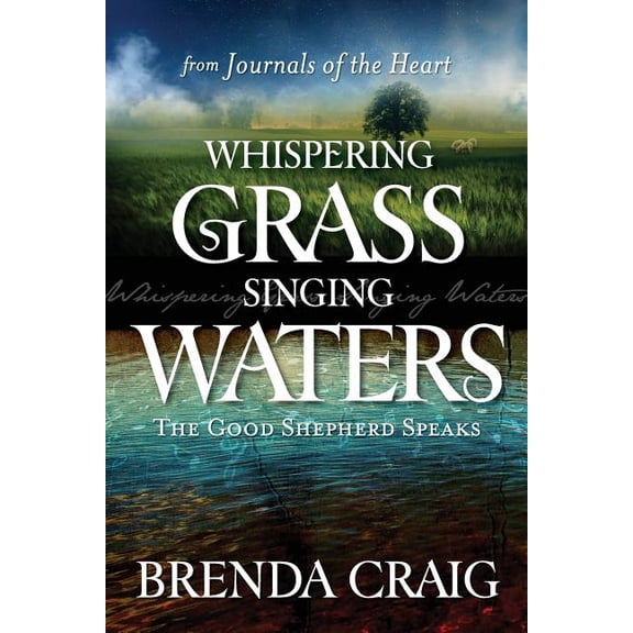 Whispering Grass and Singing Waters (Paperback)