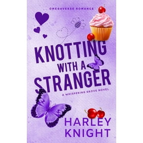 Whispering Grove Knotting With a Stranger: A Cozy Omegaverse Romance, Book 1, (Paperback)