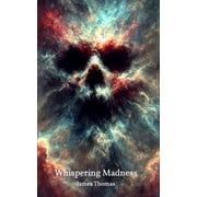 Whispering Madness, Paperback