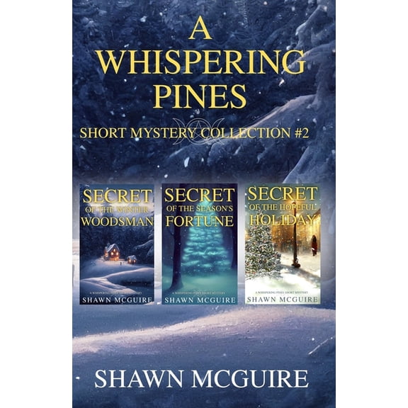 Whispering Pines Short Mysteries A Whispering Pines Short Mysteries Collection #2, (Paperback)