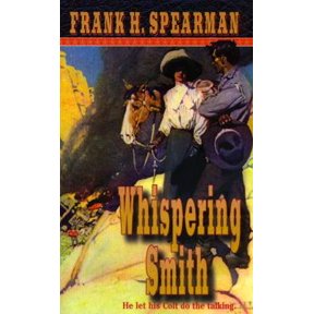 Pre-Owned Whispering Smith (Paperback) 0812566890 9780812566895