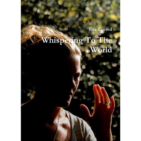 Whispering To The World, (Paperback)