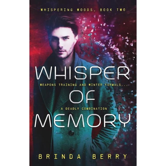 Whispering Woods Whisper of Memory, Book 2, (Paperback)