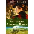 thumbnail image 1 of Pre-Owned Whispers Along the Rails (Paperback) 0764202774 9780764202773, 1 of 1