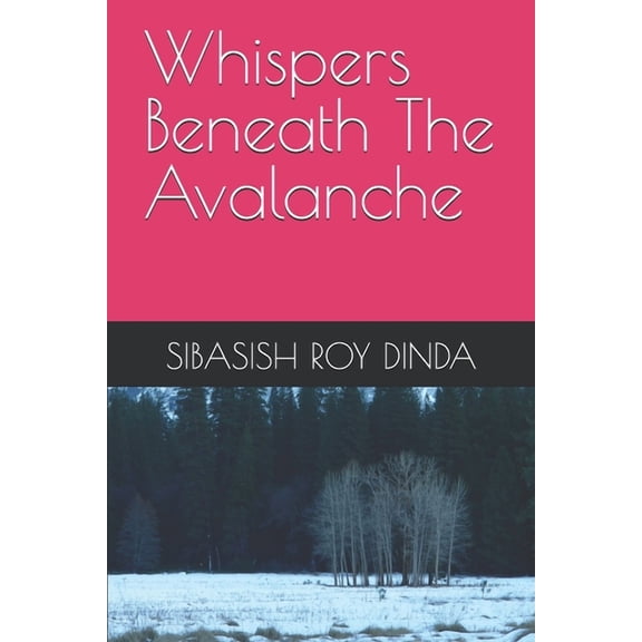Whispers Beneath The Avalanche, (Paperback)