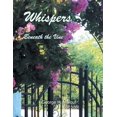 thumbnail image 1 of Whispers Beneath the Vine (Paperback), 1 of 1