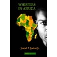 thumbnail image 1 of Whispers In Africa (Paperback) by Josiah F Joekai Jr, 1 of 1