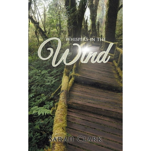 Whispers In The Wind, (Paperback)