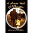 thumbnail image 1 of House Full of Whispers, 1 of 1