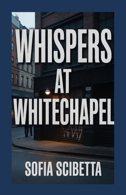 Whispers at Whitechapel, (Paperback)