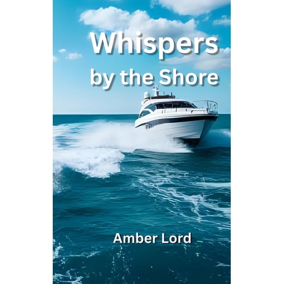 Whispers by the Shore, (Hardcover)