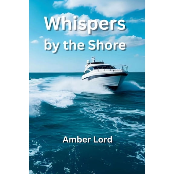 Whispers by the Shore, (Paperback)