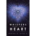 thumbnail image 1 of Whispers from Your Heart: An Intuitive Guide to Inner Peace, (Paperback), 1 of 1