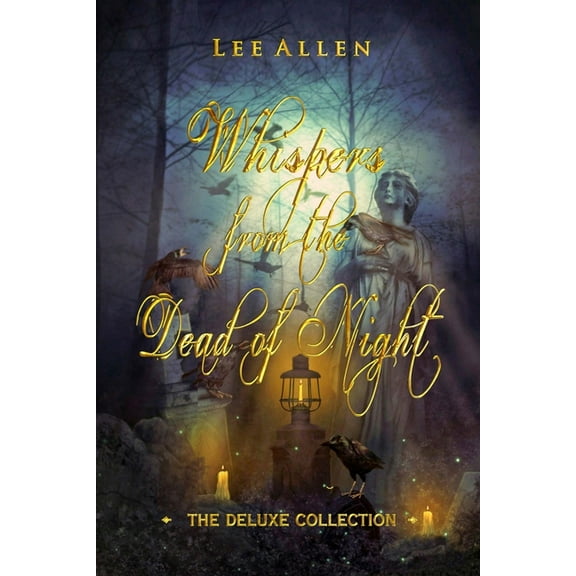 Whispers from the Dead of Night - The Deluxe Collection, (Paperback)