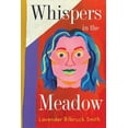 thumbnail image 1 of Whispers in the Meadow, (Paperback), 1 of 1