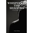thumbnail image 1 of Whispers in the Shadows: A Psychological Thriller, (Paperback), 1 of 1
