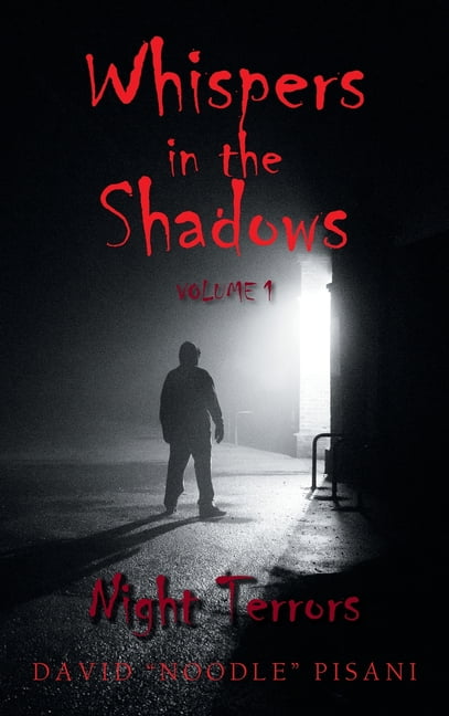 Whispers in the Shadows: Volume 1: Night Terrors, (Hardcover)