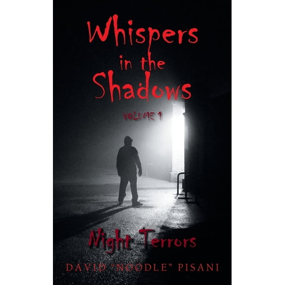 Whispers in the Shadows: Volume 1: Night Terrors, (Hardcover)