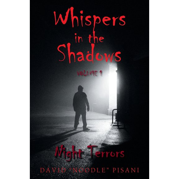 Whispers in the Shadows: Volume 1: Night Terrors, (Paperback)