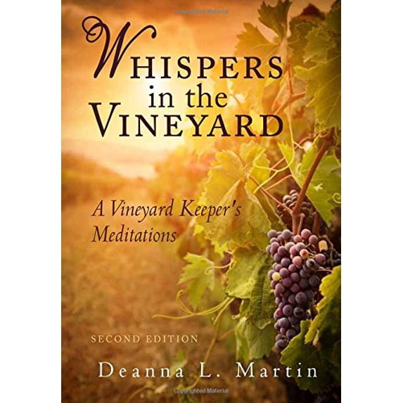 Pre-Owned Whispers in the Vineyard, Second Edition (Paperback) 1629027251 9781629027258
