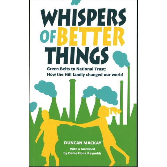 Whispers of Better Things : The Social Impact of the Hill Family