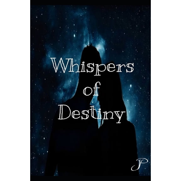 Whispers of Destiny (Paperback)