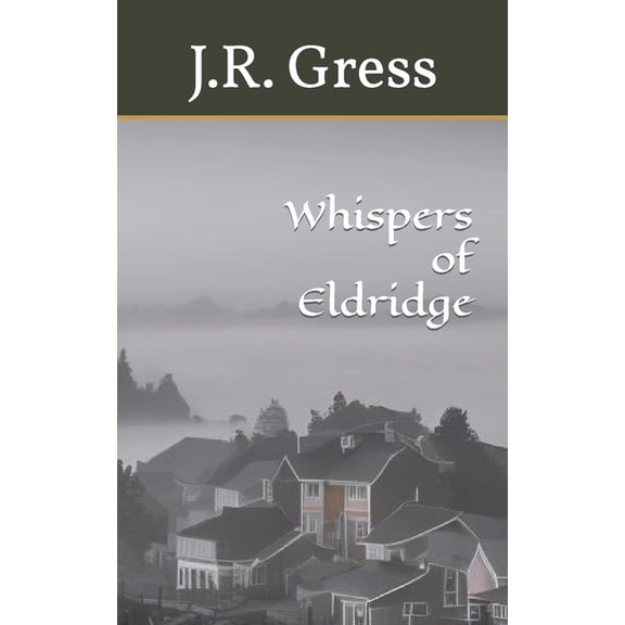 Whispers of Eldridge (Paperback)