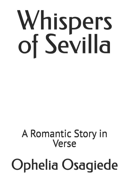 Whispers of Sevilla: A Romantic Story in Verse, (Paperback)