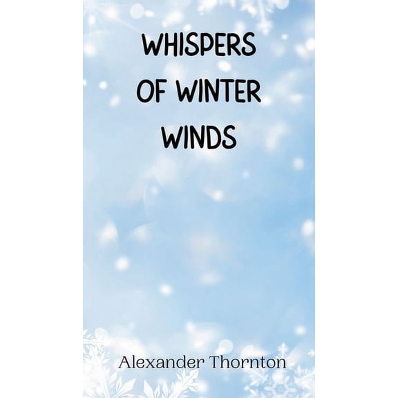 Whispers of Winter Winds, (Hardcover)