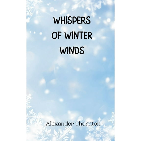Whispers of Winter Winds, (Paperback)
