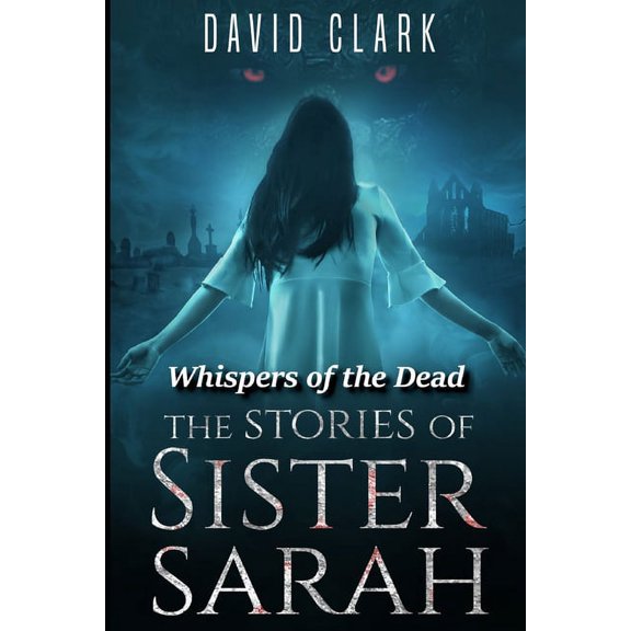 Whispers of the Dead (Paperback)