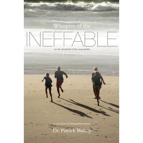 Whispers of the Ineffable, (Paperback)