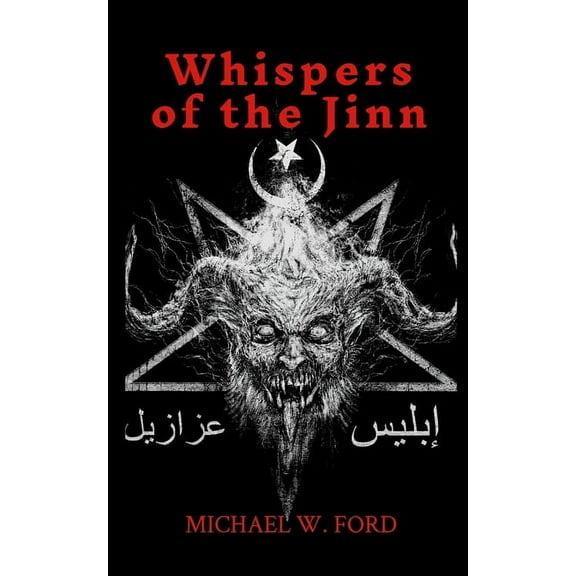 Whispers of the Jinn: Arabic Black Magic, (Paperback)