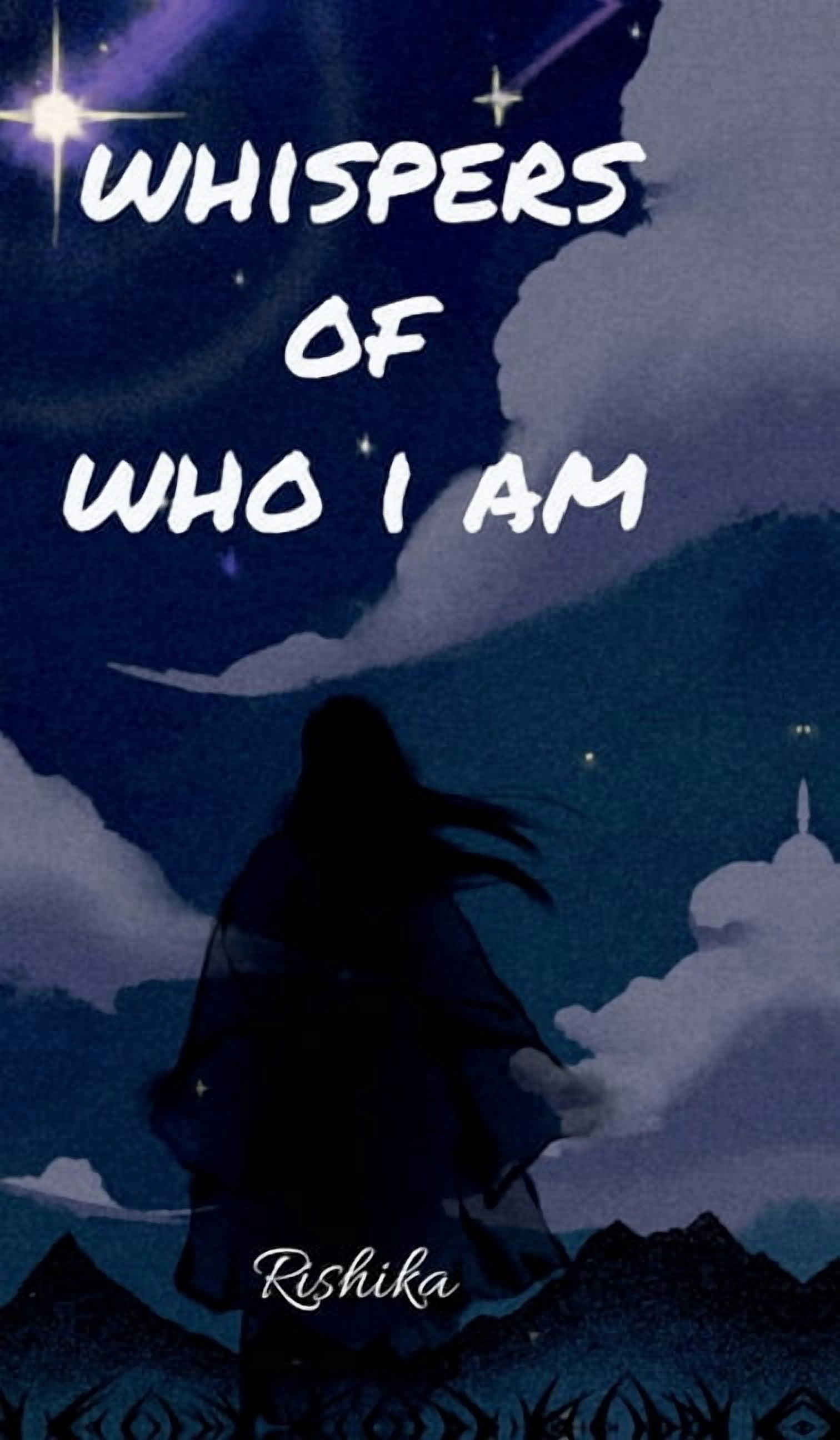 Whispers of who I am, (Hardcover)