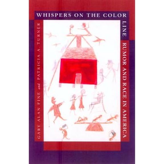 Pre-Owned Whispers on the Color Line Rumor & Race in America: Rumor and Race in America Hardcover