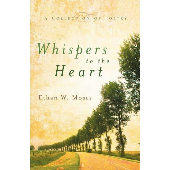 Whispers to the Heart, (Paperback)