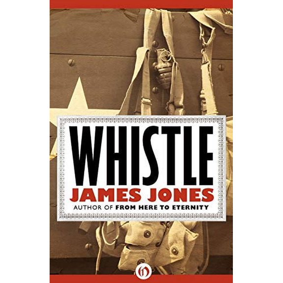Pre-Owned Whistle (The World War II Trilogy), 9781453218495, 1453218491, Paperback,