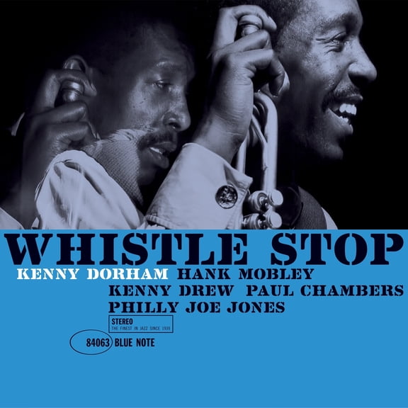 Kenny Dorham - Whistle Stop (Blue Note Classic Vinyl Edition) - Music & Performance