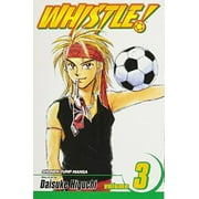 Whistle!: Whistle!, Vol. 3 (Series #3) (Paperback)