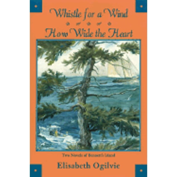 Pre-Owned Whistle for a Wind/ How Wide the Heart (Paperback)