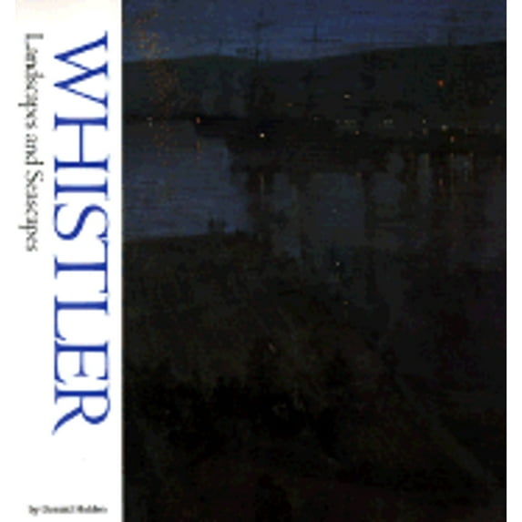 Pre-Owned Whistler: Landscapes and Seascapes (Paperback) 0823057267 9780823057269