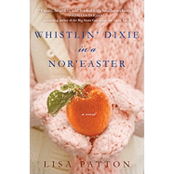 Pre-Owned Whistlin' Dixie in a Nor'easter (Hardcover) by Lisa Patton