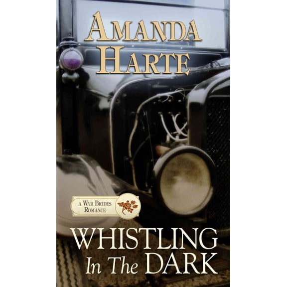 Pre-Owned Whistling in the Dark (A War Brides Trilogy) (Hardcover) 1410433943 9781410433947