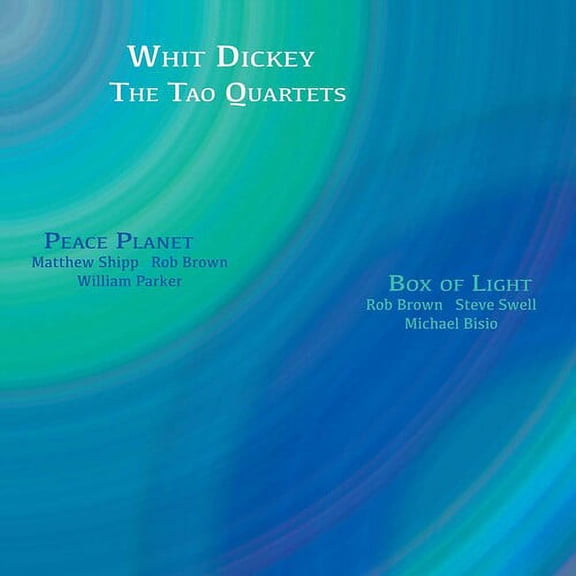 Whit Dickey - Peace Planet -&- Box Of Light - Music & Performance - CD