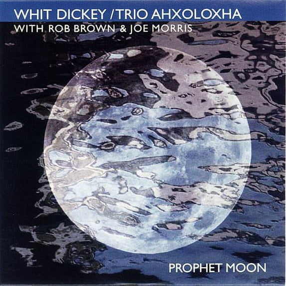 Whit Dickey - Prophet Moon - Jazz - CD