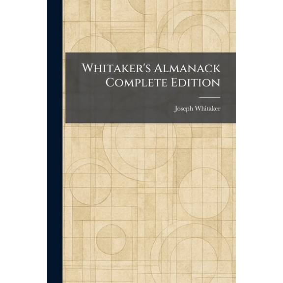 Whitaker's Almanack Complete Edition, (Paperback)